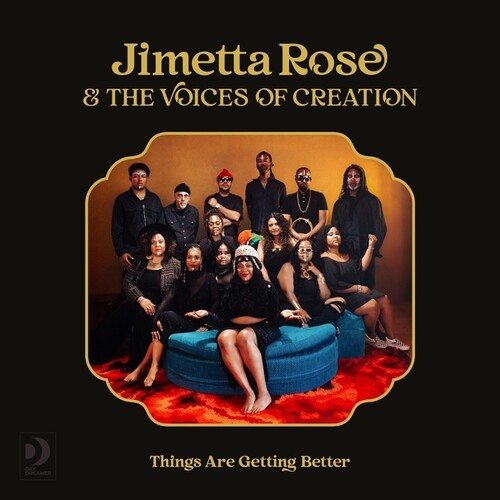 Jimetta Rose / Voices of Creation - Things Are Getting Better
