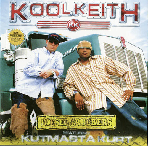 Kool Keith/ Kutmasta Kurt - Diesel Truckers - 20th Anniversary Edition