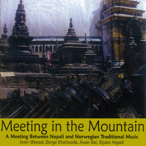 Shyam Nepali / Svein Westad / Durga Khatiwada - Meeting In The Mountain