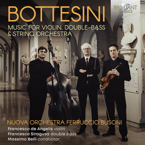 Bottesini/ Nuova Orchestra Ferruccio Busoni - Bottesini: Music for Violin, Double-Bass & String Orchestra