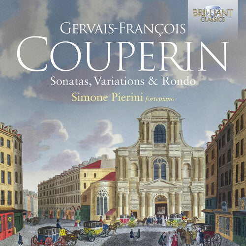 Couperin/ Pierini - G.F. Couperin: Sonatas, Variations, & Rondos for fortepiano