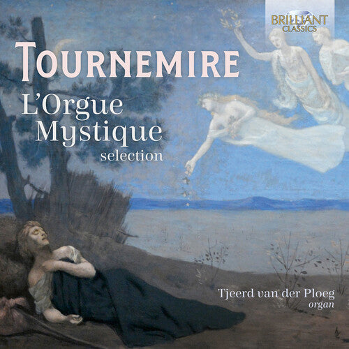 Tournemire/ Tjeerd Ploeg Van Der - Tournemire: L'Orgue Mystique (selection)