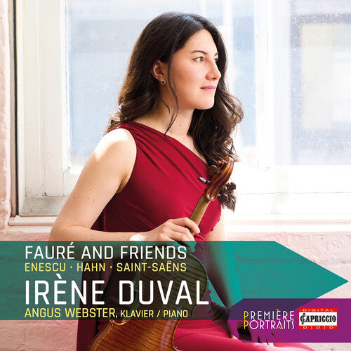 Enescu/ Faure/ Webster - Premiere Portraits - Irene Duval