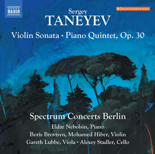 Taneyev/ Spectrum Concerts Berlin - Taneyev: Violin Sonata; Piano Quintet, Op. 30