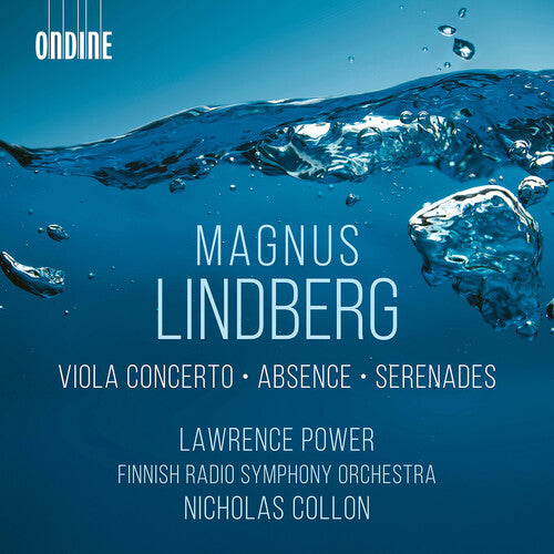 Lindberg/ Power/ Finnish Radio Symphony Orch - Lindberg: Viola Concerto; Absence; Serenades