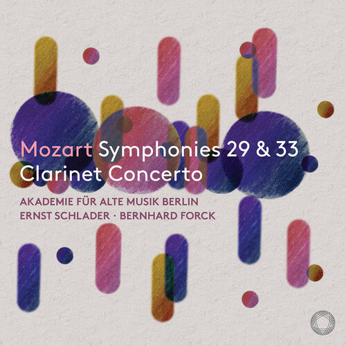 Mozart/ Forck/ Schlader - Mozart: Symphonies Nos. 29 & 33; Clarinet Concerto