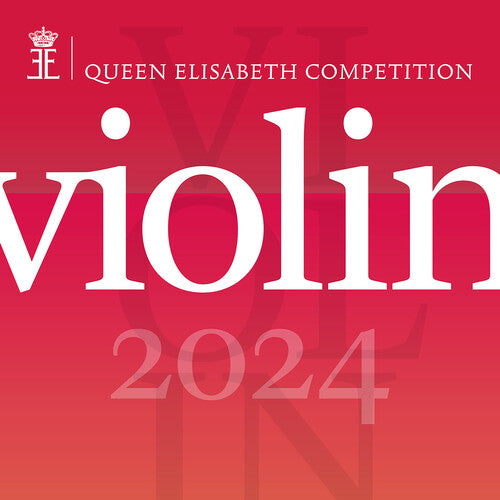 Hermus/ Mardirossian/ Belgian National Orchestra - Queen Elisabeth Competition - Violin 2024 (Live)