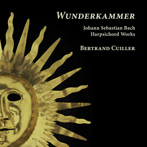 J.S. Bacj / Cuiller - J.S. Bach: Wunderkammer - Harpsichord Works