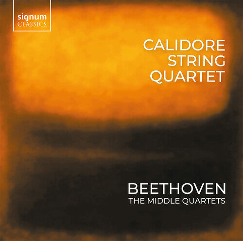 L.V. Beethoven / Calidore Quartet - Beethoven: Quartets, Vol. 2 - Middle String Quartets