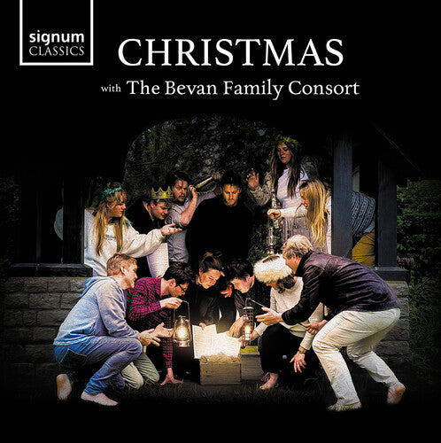 Audelay/ Chesterton/ Bevan Family Consort - Christmas with the Bevan Family Consort
