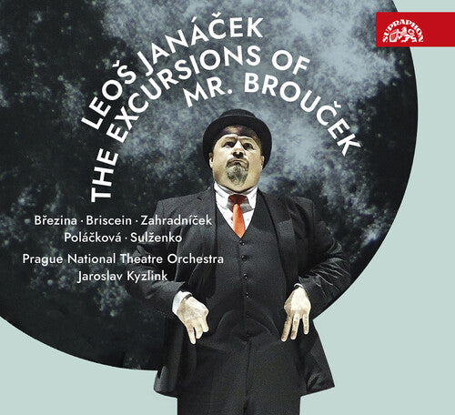 Janacek/ Brezina/ Prague National Theatre Orch - Janacek: The Excursions of Mr. Broucek