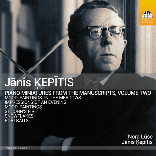Kepitis/ Luse - Kepitis: Piano Miniatures from the Manuscripts, Vol. 2