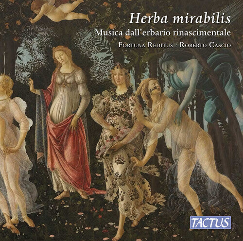 Capirola/ Cara/ Fortuna Reditus - Herba mirabilis