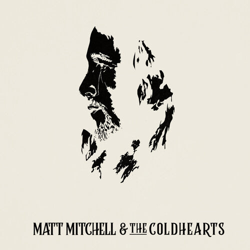 Matt Mitchell & the Coldhearts - Matt Mitchell & The Coldhearts