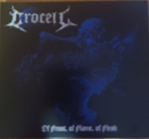 Crocell - Of Frost Of Flame Of Flesh