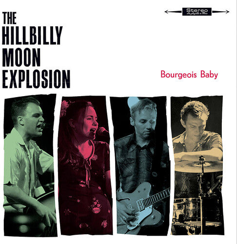 Hillbilly Moon Explosion - Bourgeois Baby