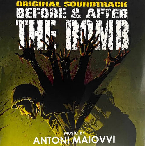 Antonni Maiovvi - Before & After the Bomb (Original Soundtrack)