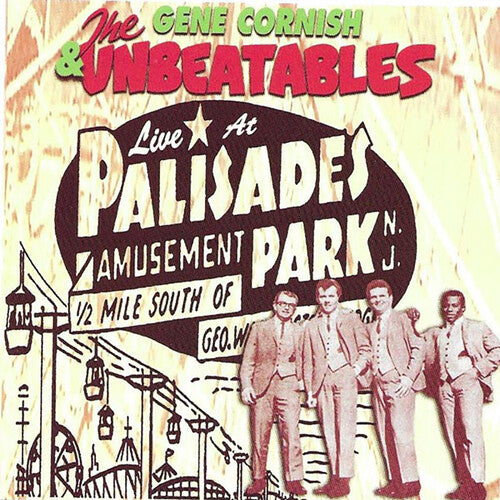 Gene Cornish / Unbeatables - Live At Palisades Amusement Park