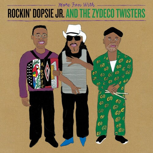 Rockin Jr & Zydeco Twisters - More Fun With Rockin' Dopsie Jr. & The Zydeco Twisters