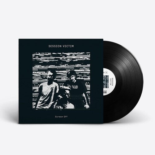 Session Victim - Screen Off