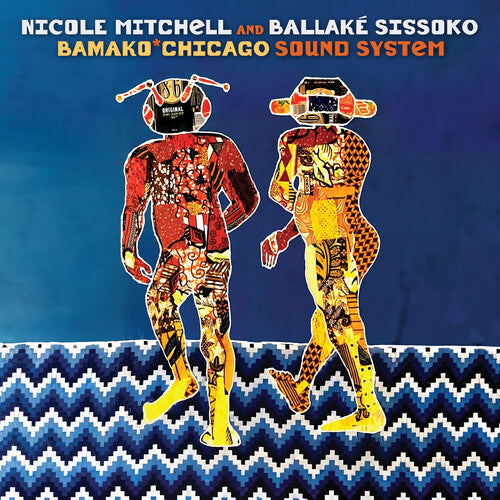 Nicole Mitchell Ballake Sissoko - Bamako Chicago Sound System