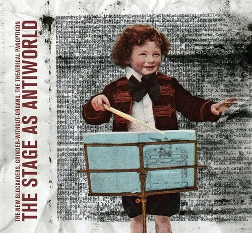 New Blockaders/ Grinder-Without-Organs - The Stage As Antiworld