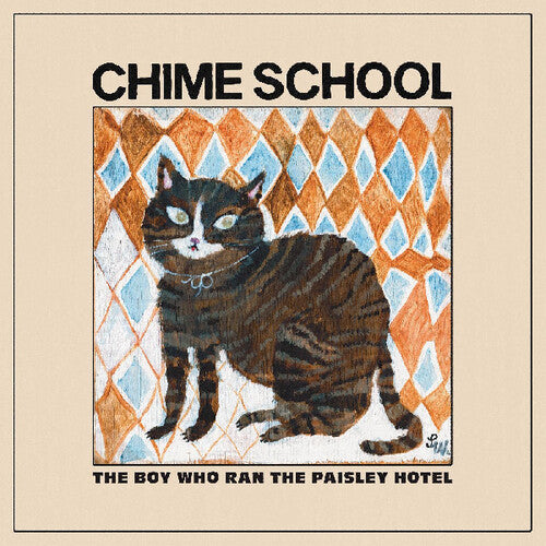 Chime School - The Boy Who Ran The Paisley Hotel