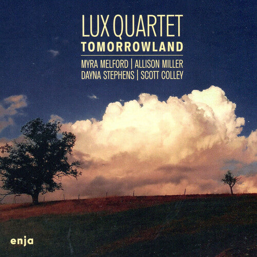 Lux Quartet & Myra Melford & Allison Miller - Tomorrowland
