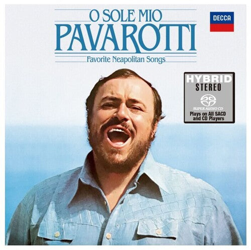 Luciano Pavarotti - O Sole Mio: Favorite Neapolitan Songs