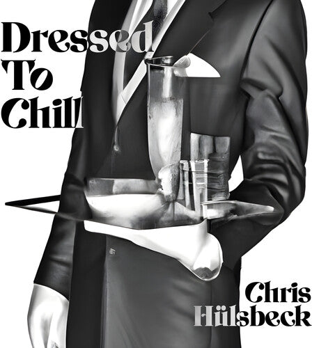 Chris Huelsbeck - Dressed To Chill (Original Soundtrack)