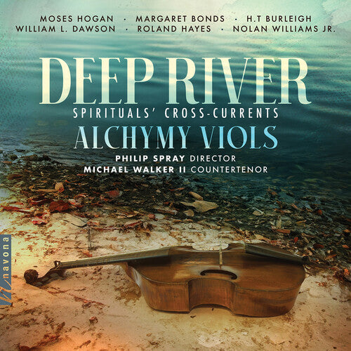 Burleigh/ Bonds/ Viols - Deep River