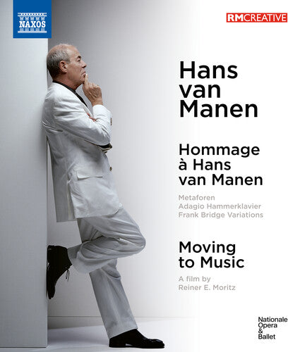 Hans van Manen - Moving to Music (Ballets & Documentary)