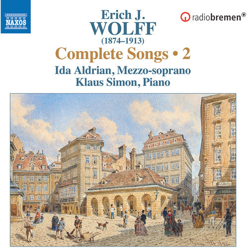 Wolff/ Simon/ Aldrian - Wolff: Complete Songs, Vol. 2