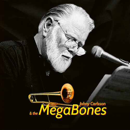 Johny Carlsson & the Megabones - Johny Carlsson & the Megabones