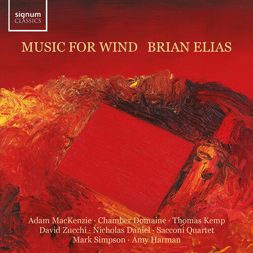 Elias/ Mackenzie/ Sacconi Quartet - Elias: Music for Wind