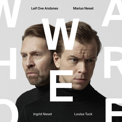 Neset/ Tuck/ Andsnes - Neset: Who We Are