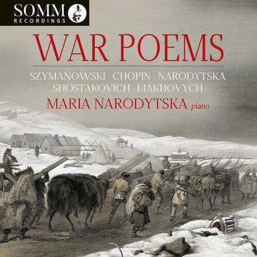 Liakhovych/ Chopin/ Narodytska - War Poems