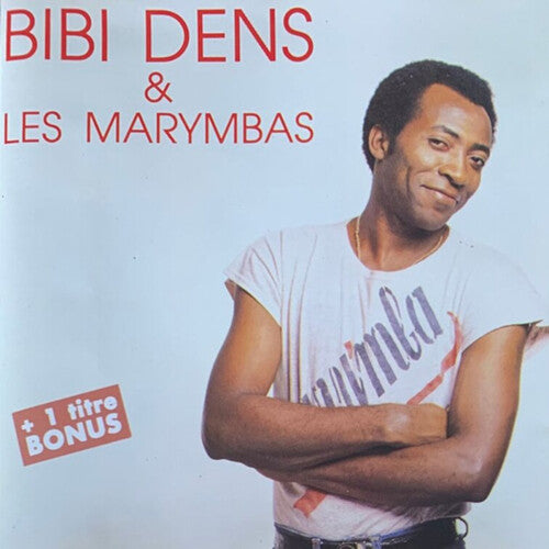 Bibi Dens - Bibi Dens & Les Marymbas