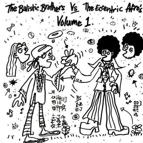 Ballistic Brothers - The Ballistic Brothers vs. the Eccentric Afros - Vol. 1