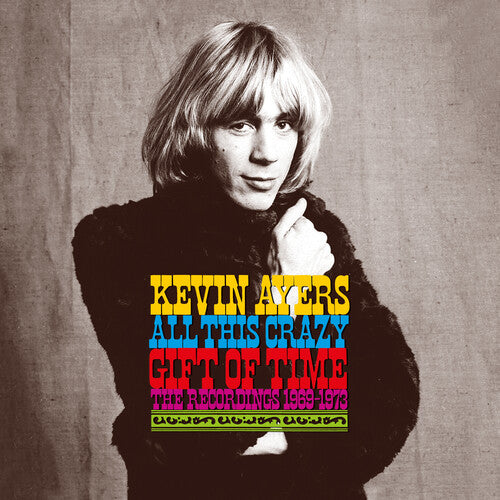 Kevin Ayers - All This Crazy Gift Of Time: The Recordings 1969-1973 - 9CD Box Set with Blu-Ray
