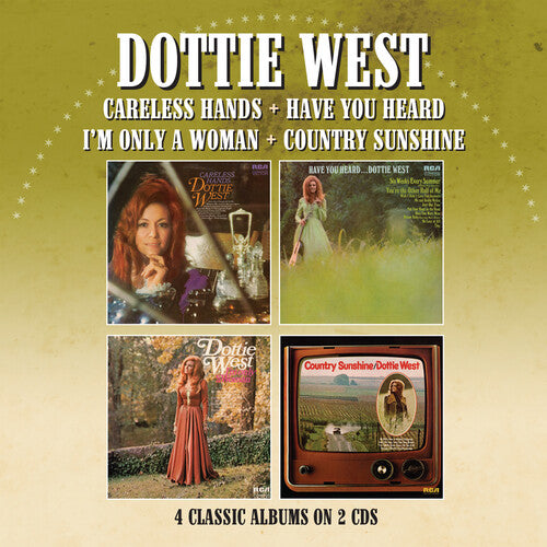 Dottie West - Careless Hands / Have You Heard / I'm Only A Woman / Country Sunshine