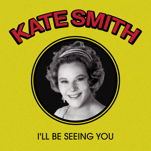Kate Smith - I'll Be Seeing You