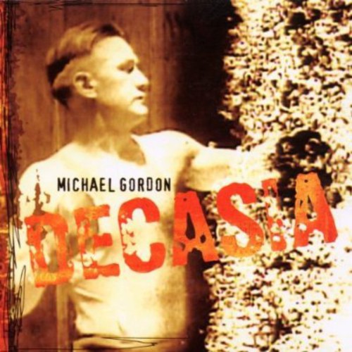Gordon/ De Roo/ Basel Sinfonietta - Decasia