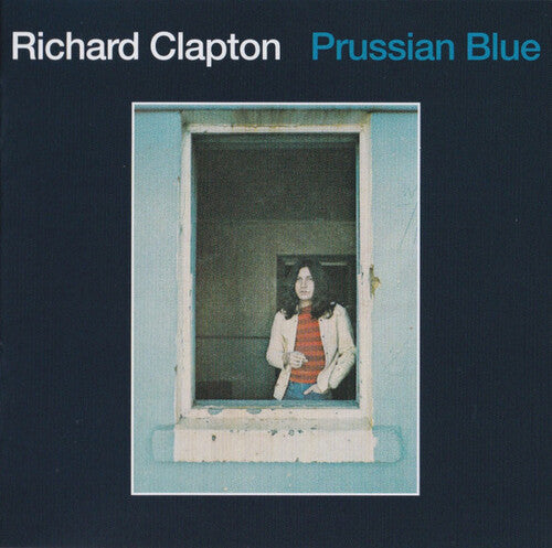 Richard Clapton - Prussian Blue