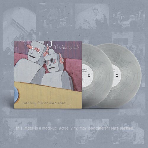 Get Up Kids - Something to Write Home About (25th Anniversary Deluxe Edition)