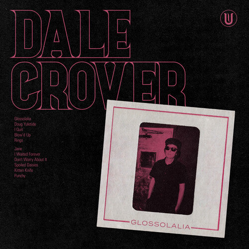Dale Crover - Glossolalia - Hot Pink