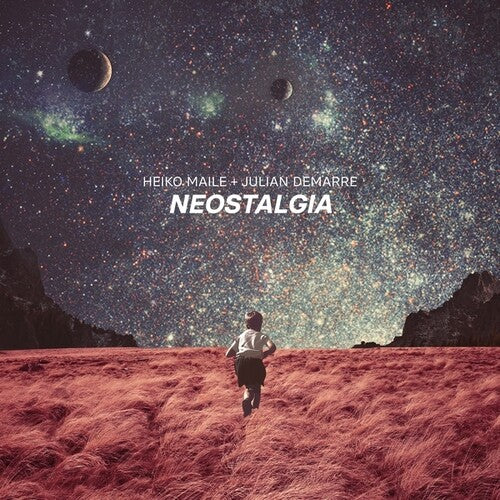 Heiko Maile / Julian Demarre - Neostalgia