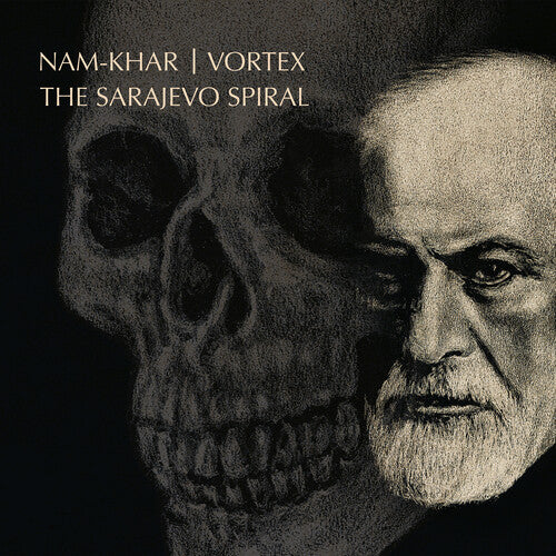 Nam-Khar/ Vortex - The Sarajevo Spiral