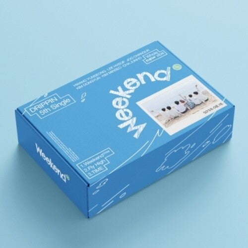 Drippin - Weekend - Weekend Version