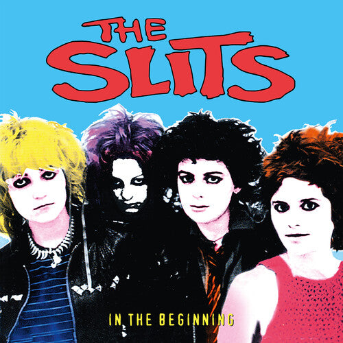 Slits - In The Beginning